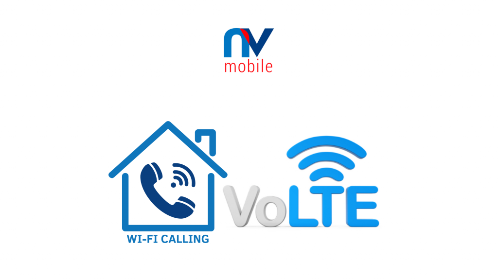 Nuove funzionalità di NVmobile: Wi-Fi Calling e VoLTE